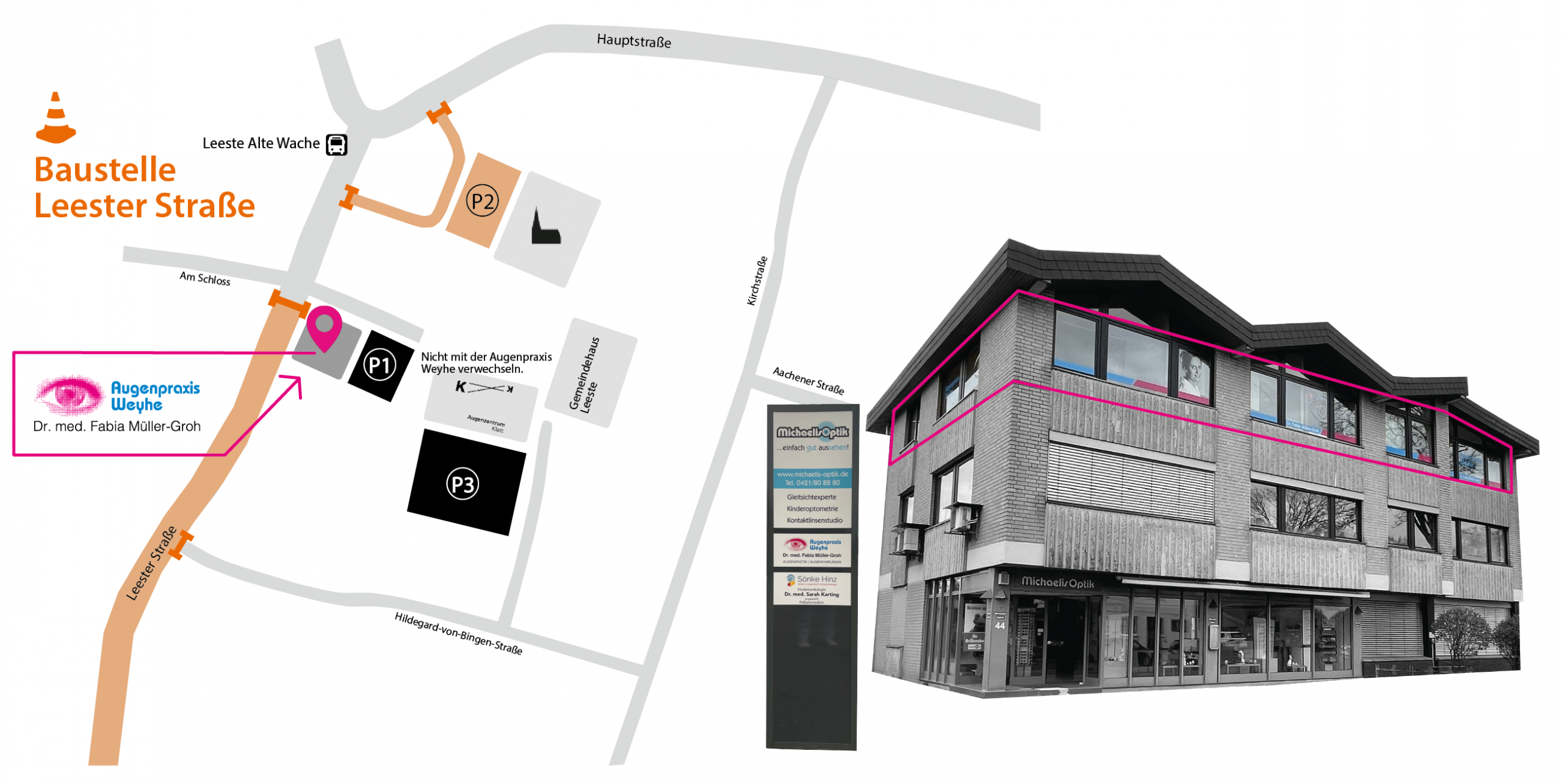 Anfahrtsskizze zur Augenpraxis Weyhe, direkte Zufahrt über Leester Straße möglich, alternativ über Kirchstraße & Hildegard-von-Bingen-Straße zu Parkplatz P3; Parkplatz 2 ist gesperrt
